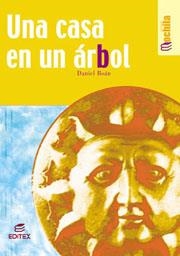 CASA EN UN ARBOL, UNA | 9788471316653 | BOAN, DANIEL