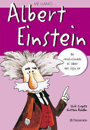 ALBERT EINSTEIN  (CASTELLANO) | 9788434226036 | CUGOTA, LLUIS/ ROLDAN, GUSTAVO
