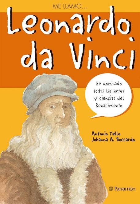 LEONARDO DA VINCI  (CASTELLANO) | 9788434226043 | TELLO, ANTONIO/ BOCCARDO, JOHANNA A.