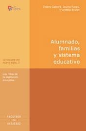 ALUMNADO FAMILIAS Y SISTEMA EDUCATIVO | 9788480636865 | CABRERA, DOLORS I ALTRES