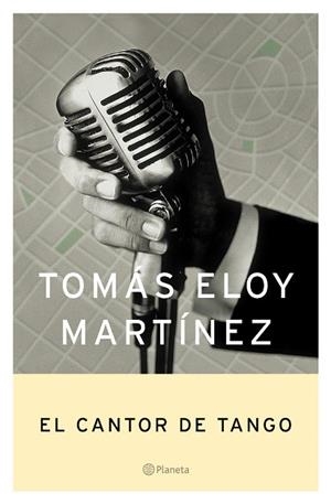 CANTOR DE TANGO, EL | 9788408052999 | MARTINEZ, TOMAS ELOY
