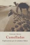 CAMELLADAS EXPLORACIONES POR EL VERDADERO SAHARA | 9788497163354 | MONOD, THEODORE