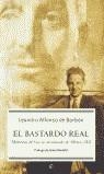 BASTARDO REAL, EL | 9788497341905 | BORBON, LEANDRO ALFONSO DE