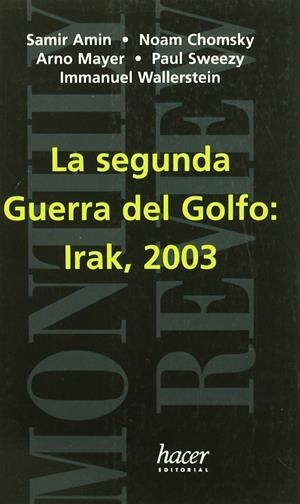 SEGUNDA GUERRA DEL GOLFO IRAK 2003, LA | 9788488711625 | VV. AA