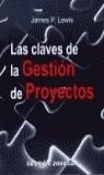 CLAVES DE GESTION DE PROYECTOS, LAS | 9788480884693 | LEWIS, JAMES P.