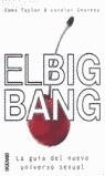 BIG BANG, EL | 9788449418303 | TAYLOR, EMMA/ SHARKEY, LORELEI