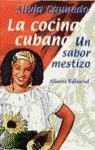 COCINA CUBANA, UN SABOR MESTIZO | 9788420640853 | CAUNEDO, SILVIA