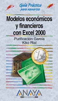 MODELOS ECONOMICOS Y FINANCIEROS 2000  (+ CD) | 9788441509740 | GARCIA-RIAL