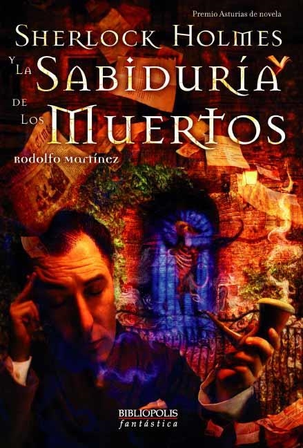 SHERLOCK HOLMES Y LA SABIDURIA DE LOS MUERTOS | 9788496173095 | MARTINEZ, RODOLFO