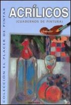 ACRILICOS ( CUADERNOS DE PINTURA ) | 9788482362984 | OLMEDO