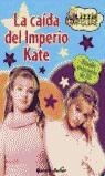 CAIDA DEL IMPERIO KATE, LA | 9788408052456 | DISNEY