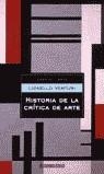 HISTORIA DE LA CRITICA DE ARTE | 9788497933018 | VENTURI, LIONELLO