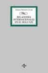 RELACIONES INTERNACIONALES EN EL SIGLO XXI | 9788430940929 | PALOMARES LERMA, GUSTAVO
