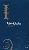 PABLO IGLESIAS | 9788434467385 | MORATO, JUAN JOSE