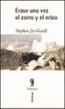 ERASE UNA VEZ ERIZO Y EL ZORRO | 9788484325505 | GOULD, STEPHEN J.