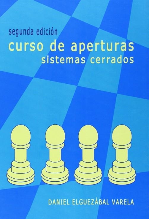 CURSO DE APERTURAS  SISTEMAS CERRADOS | 9788492361212 | ELGUEZABAL VARELA, DANIEL