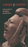 CUERPO Y COSMOS | 9788497851015 | LÓPEZ AUSTIN, ALFREDO/SOLÍS OLGUÍN, FELIPE/EHRENBERG, FELIPE