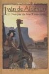 IVAN DE ALDENURI, EL BOSQUE DE LOS THAURROKS | 9788496088221 | PEREZ FONCEA, J