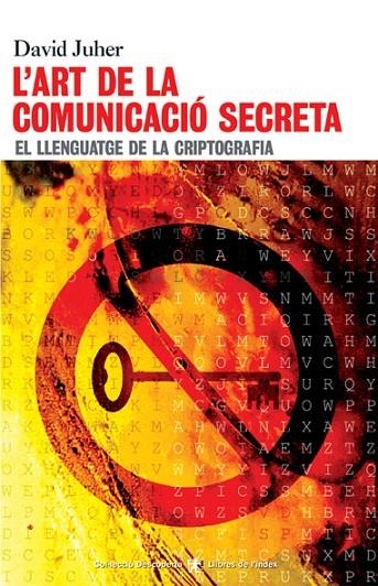 ART DE LA COMUNICACIO SECRETA, L' | 9788495317711 | JUHER, DAVID