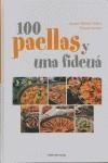100 PAELLAS Y UNA FIDEUA | 9788484591689 | MENDEZ-TRELLES, IGNACIO / CANTON, ERNESTO