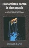 ECONOMISTAS CONTRA LA DEMOCRACIA | 9788466614658 | SAPIR, JACQUES
