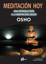 MEDITACION HOY. UNA INTRODUCCION A LA MEDITACION (+DVD) | 9788484450795 | OSHO