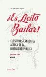 ES LICITO BAILAR CUESTIONES ACERCA DE LA MORALIDAD PUBLICA | 9788479001209 | SALICRÚ PUIGVERT, CARLOS