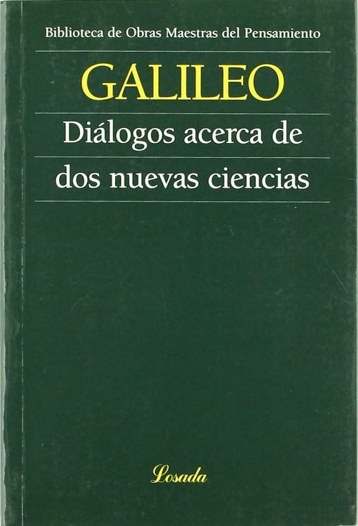 GALILEO. DIÁLOGOS ACERCA DE DOS NUEVAS CIENCIAS | 9789500392136 | GALILEI, GALILEO