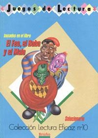 FEO EL BOBO Y EL MALO JUEGOS DE LECTURA | 9788421611777 | GAMAZO PÉREZ, TEODORA/ÁLVAREZ GUIJARRO, JUAN A.