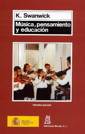 MUSICA, PENSAMIENTO Y EDUCACION | 9788471123657 | SWANWICK, KEITH