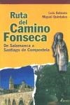 RUTA DEL CAMINO DE FONSECA | 9788481961782 | MIGUEL QUINTALES, LUIS ANTONIO