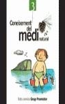 CONEIXEMENT DEL MEDI NATURAL 3 TOTS AMICS | 9788484353133 | OBRA COLECTIVA