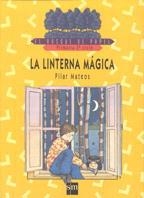 LINTERNA MAGICA, LA | 9788434840140 | MATEOS, PILAR (1942- )