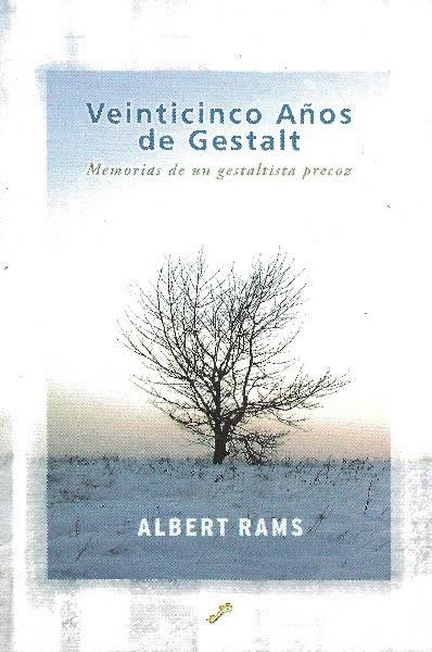 VEINTICINCO AÑOS DE GESTALT: MEMORIAS DE UN GESTALTISTA PREC | 9788495496409 | RAMS FERRUS, ALBERT