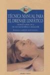 TECNICA MANUAL PARA EL DRENAJE LINFATICO | 9788496106147 | GARRIDO MONTAÑANA, ROGELIO