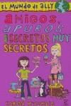 AMIGOS, APUROS Y SECRETO MUY SECRETOS | 9788467015454 | MCKOMBIE, KAREN