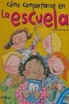 COMO COMPORTARSE EN LA ESCUELA | 9788496346161 | CANDELL, ARIANNA / CURTO, ROSA