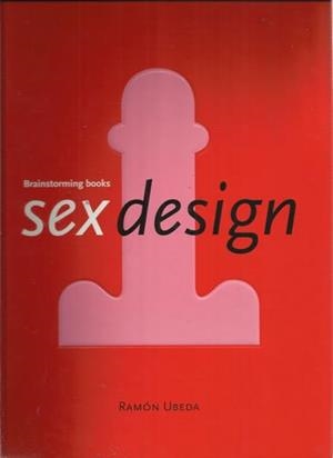 SEX DESIGN | 9788493211646 | UBEDA, RAMON