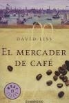MERCADER DE CAFE, EL | 9788497932325 | LISS, DAVID