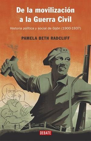 DE LA MOVILIZACION  A LA GUERRA CIVIL | 9788483065716 | BETH RADCLIFF, PAMELA
