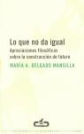 LO QUE NO DA IGUAL | 9788493367053 | DELGADO MANSILLA, MARIA A.