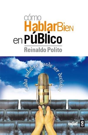COMO HABLAR BIEN EN PUBLICO | 9788441415102 | POLITO, REINALDO