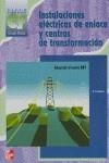 INSTALACIONES ELECTRICAS DE ENLACE Y CENTROS DE TRANSFORMACI | 9788448140021 | GUERRERO, ALBERTO