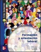 FORMACION Y ORIENTACION LABORAL CF GRADO SUPERIOR | 9788448140922 | GARCIA, CARMEN - LOPEZ, SOLEDAD - RUIZ, EUGENIO