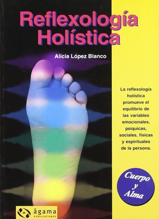 REFLEXOLOGIA HOLISTICA | 9789871088164 | LOPEZ BLANCO, ALICIA