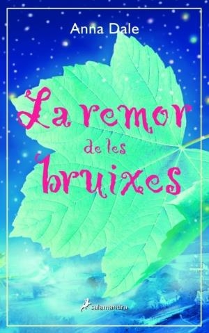REMOR DE LES BRUIXES, LA | 9788478889143 | DALE, ANNA