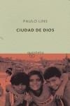 CIUDAD DE DIOS | 9788496333123 | LINS, PAULO