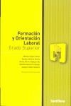 FORMACION Y ORIENTACION LABORAL GRADO SUPERIOR | 9788429487855 | ALEGRE NUENO, MANUEL ,  [ET. AL.]