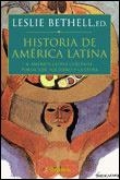 HISTORIA DE AMERICA LATINA 4 | 9788484320661 | BETHELL, LESLIE ED.