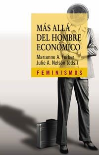 MAS ALLA DEL HOMBRE ECONOMICO | 9788437621784 | FERBER, MARIANNE (ED)